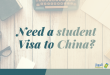 Need a Student Visa to China?