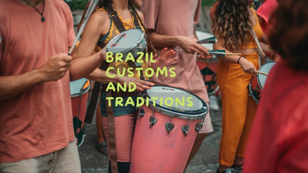 brazilian culture and traditions