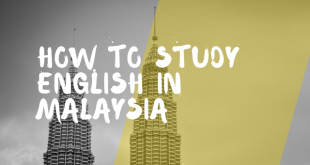 Comment apprendre l'anglais en Malaisie